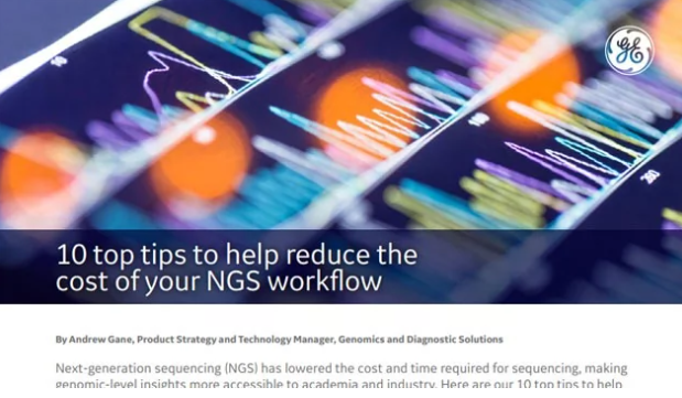 10 Top Tips to Help Reduce the Cost of Your NGS Workflow